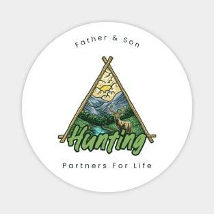 Father and Son Hunting Partners For Life Magnet